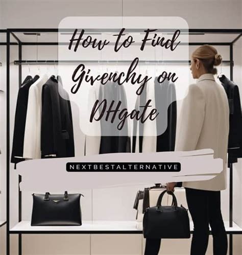 how to find givenchy on dhgate|dhgate best finds.